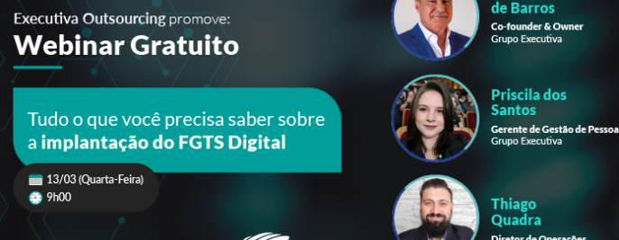 Foto Webinar Gratuito | Tudo o que você precisa saber sobre a implantação do FGTS Digital